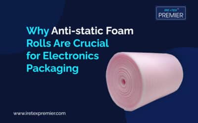 Why Anti-static Foam Rolls Are Crucial for Electronics Packaging