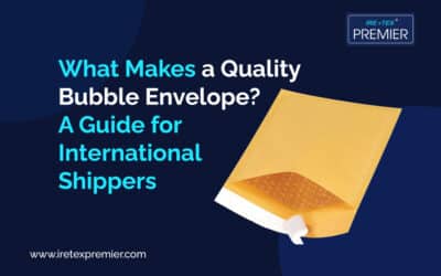 What Makes a Quality Bubble Envelope? A Guide for International Shippers
