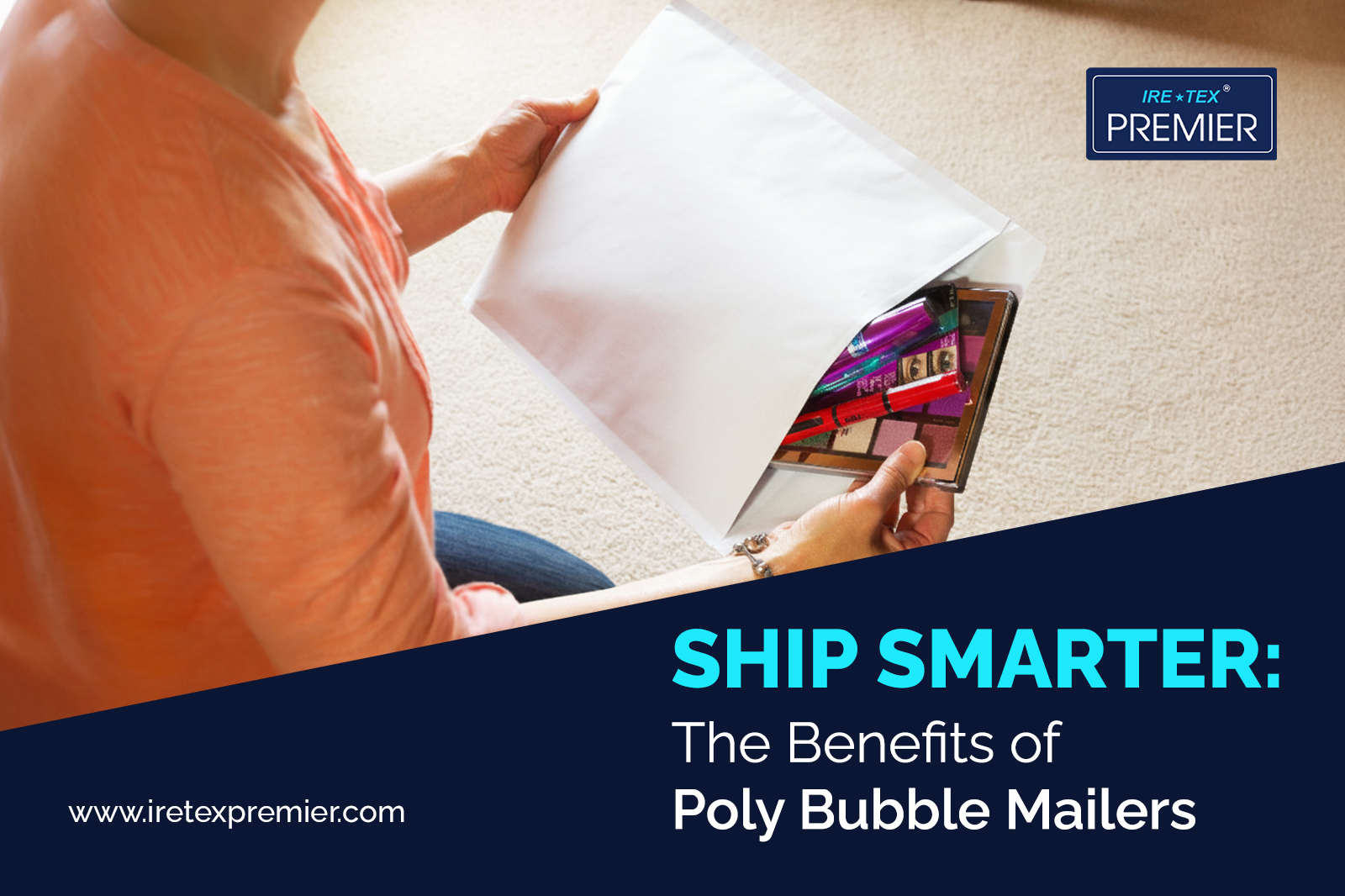 Benefits of Poly Bubble Mailers